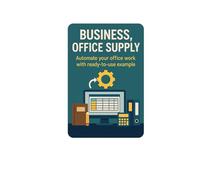 Business, Office Supply: Automate your office work with ready-to-use example
