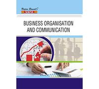 Business Organisation And Communication - SBPD Publications