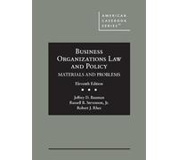Business Organizations Law and Policy: Materials and Problems (American Casebook Series)