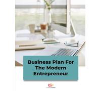 Business Plan For The Modern Entrepreneur: A Step-by-Step Workbook for Starting and Growing a Profitable Business Using AI Tools and Digital Strategies