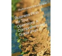 Business Plan for Tour Operators: A Comprehensive Guide (Part 1)