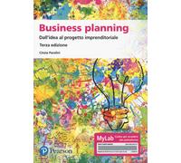 Business planning. Dall'idea al progetto imprenditoriale. Ediz. MyLab. Con...