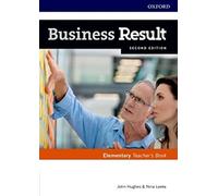Business Result.Second Edition.Elementary Teacher's Book: Business English you can take to work today