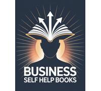Business Self Help Books: Lined Journal for Success Planning, Ideas, and Notes