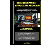 Business Spanish: Premium Color Edition | Español de Negocios: Edición a color premium: Master Business Communication in Spanish | Complete Teaching ... Grammar & Answer Key for B1-B2 Students