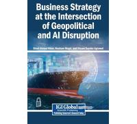 Business Strategy at the Intersection of Geopolitical and AI Disruption