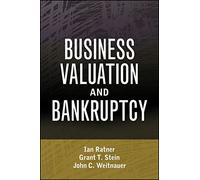 Business Valuation and Bankruptcy