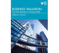 Business Valuation: Real-World Applications in Emerging Markets