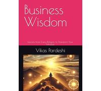 Business Wisdom: Lessons from Every Religion to Transform Your Mindset