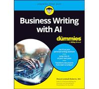 Sheryl Lindsell-Roberts Business Writing with AI For Dummies (Tascabile)