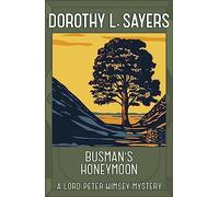 Busman's Honeymoon: Classic crime for Agatha Christie fans