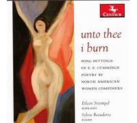 BUSONI / BACH Unto Thee I Burn - Song Settings of E.E. Cummings (CD)
