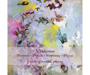 Busoni/Bloch/Finnissy/Flynn - Visions