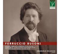 Busoni: Elegien. Sonatina Iv. Toccata