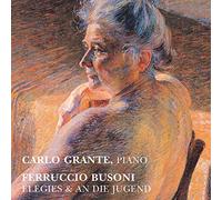 Busoni/ Grante - Elegies / An Die Jugend
