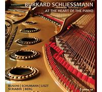 Burkard Schliessmann Burkard Schliessmann: At the Heart of the Piano (CD)