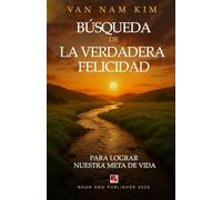 BÚSQUEDA DE LA VERDADERA FELICIDAD