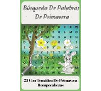 Búsqueda De Palabras De Primavera: 25 Con Temática De Primavera Rompecabezas