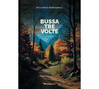 Bussa tre volte