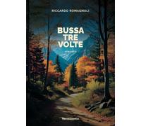 Bussa tre volte