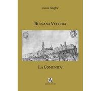 Bussana Vecchia. La comunità