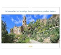 Bussana Vecchia lebendige Kunst zwischen mystischen Steinen (Wandkalender 2026 DIN A2 quer), CALVENDO Monatskalender: Die mittelalterliche Ortschaft ... zerstört und relativ unbewohnbar gemacht.