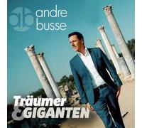 Busse, Andre - Träumer & Giganten