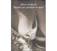 Busserò per prendere la notte