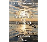 Bussola Degli Eterni - Libro di Poesie