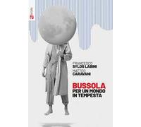 Bussola per un mondo in tempesta
