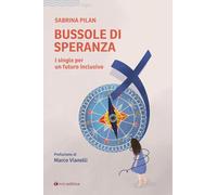 Bussole di speranza. I single per un futuro inclusivo