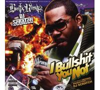 Busta Rhymes - I Bullshit You Not