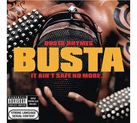 Busta Rhymes - It Aint Safe No More