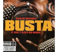 Busta Rhymes - It Ain't Safe No More
