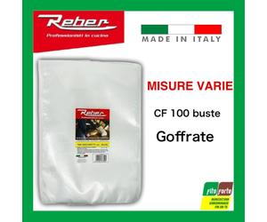 BUSTE SACCHETTI UNIVERSALI SOTTOVUOTO GOFFRATI VARIE MISURE CF 100 BUSTE REBER