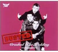 Busted - Crashed the Wedding