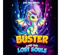 BUSTER AND THE LOST SOULS