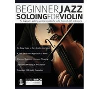 Buster Birch Beginner Jazz Soloing for Violin (Tascabile) Jazz Soloing for Flute