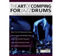 Buster Birch The Art of Comping for Jazz Drums (Tascabile)