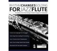 Buster Birgh Rhythm Changes Soloing for Jazz Flute (Tascabile)