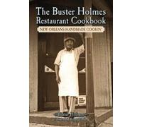 Buster Holmes Buster Holmes Restaurant Cookbook, The (Tascabile)