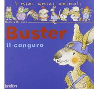 Buster il canguro. Ediz. illustrata