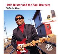 LITTLE BUSTER & THE SOUL BROTHERS - Right on Time