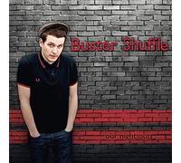 Buster Shuffle - Our Night Out