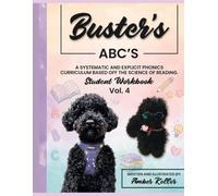 Buster's ABC's Workbook Volume 4: A Systematic and Explicit Phonics Curriculum Based off the Science of Reading