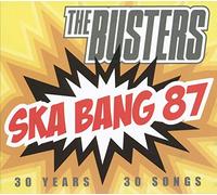 BUSTERS - SKA BANG 87-30 JAHRE,..