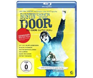 Bustin' down the Door - die coole Surfer-Doku