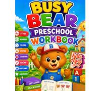 Busy Bear Preschool Workbook: Matching, Tracing, Colors & Kindergarten Readiness Activities for kids Ages 3-5