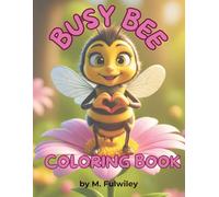 Busy Bee Coloring Book