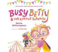 Busy Betty & the Circus Surprise